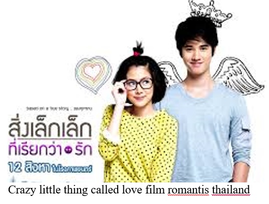 FILM ROMANTIS ASAL NEGERI THALAND YANG POPULER FILM ROMANTIS ASAL NEGERI THALAND YANG POPULER